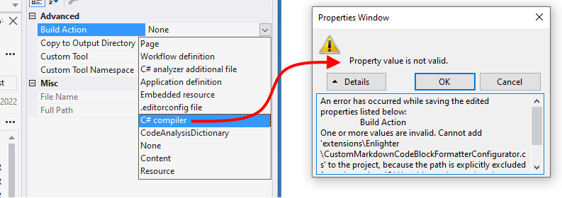 When selecting 'C# compiler' as the build action, it is denied with an error dialog.