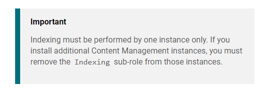 Note in Sitecore's doc - only one indexing role allowed