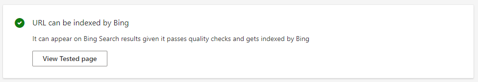 The URL inspector in Bing Search Console showing that the URL above can be included in the index 'if it passes quality checks'